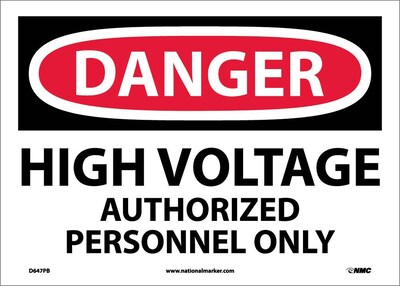 Danger Labels; High Voltage Authorized Personnel Only, 10X14, Adhesive Vinyl