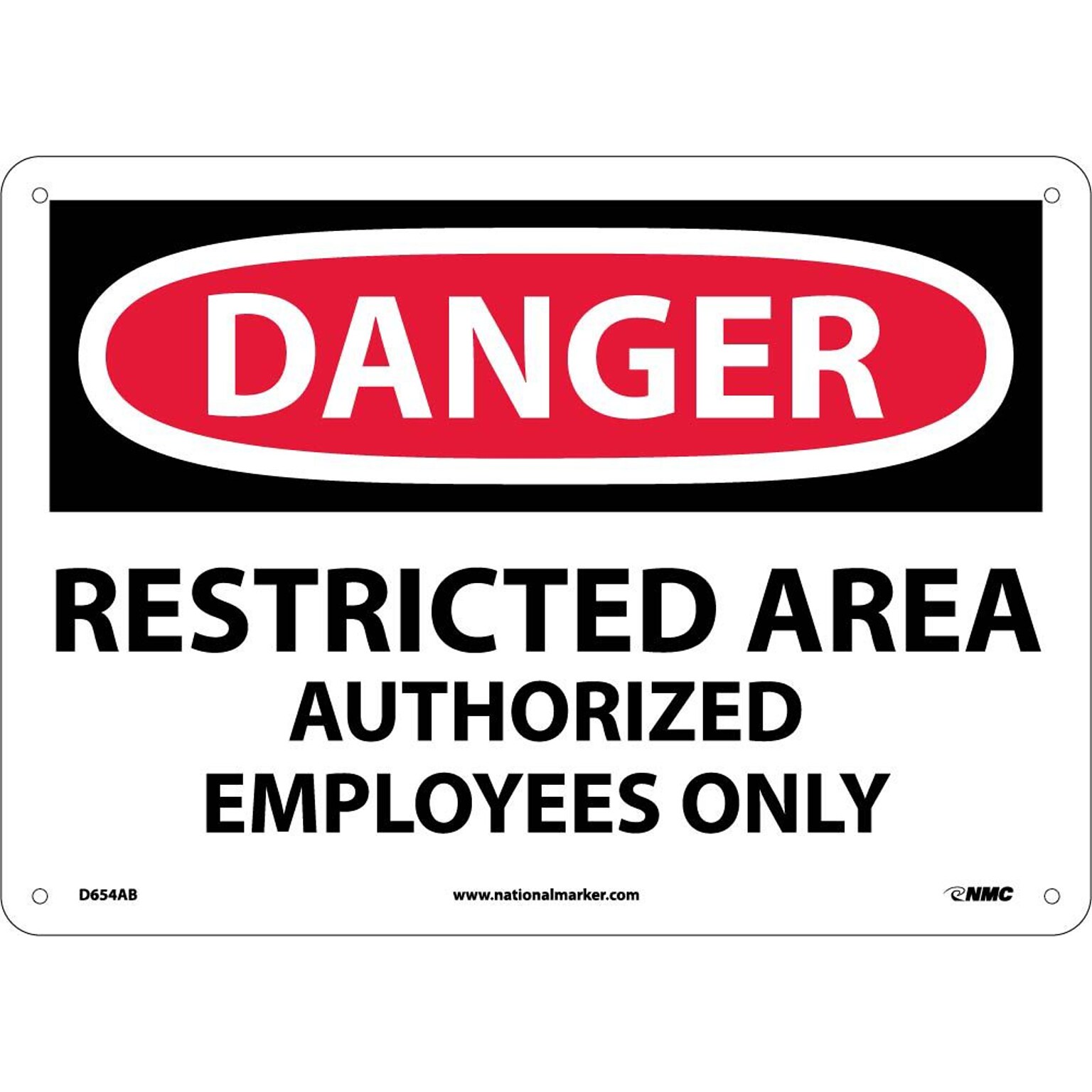 Restricted Area Authorized Employees Only, 10X14, .040 Aluminum, Danger Sign