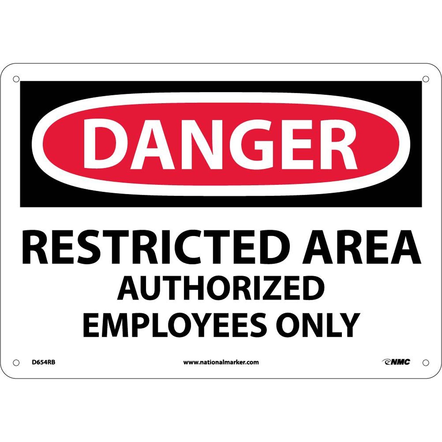 Restricted Area Authorized Employees Only, 10X14, Rigid Plastic, Danger Sign