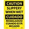 Caution Signs; Slippery When Wet (Bilingual), 14X10, Rigid Plastic