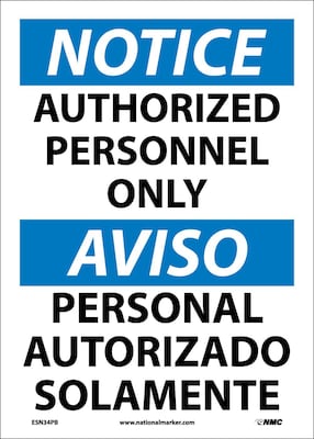 Notice Labels; Authorized Personnel Only (Bilingual), 14X10, Adhesive Vinyl