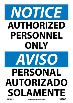 Notice Labels; Authorized Personnel Only (Bilingual), 14X10, Adhesive Vinyl