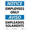 Employees Only (Bilingual), 14X10, Rigid Plastic, Notice Sign