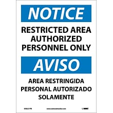 Notice Labels; Restricted Area Authorized Personnel Only Bilingual, 14X10, Adhesive Vinyl