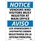 Notice Signs; Vendors And Visitors Must Register At Main Office, Bilingual, 14X10, ,040 Aluminum