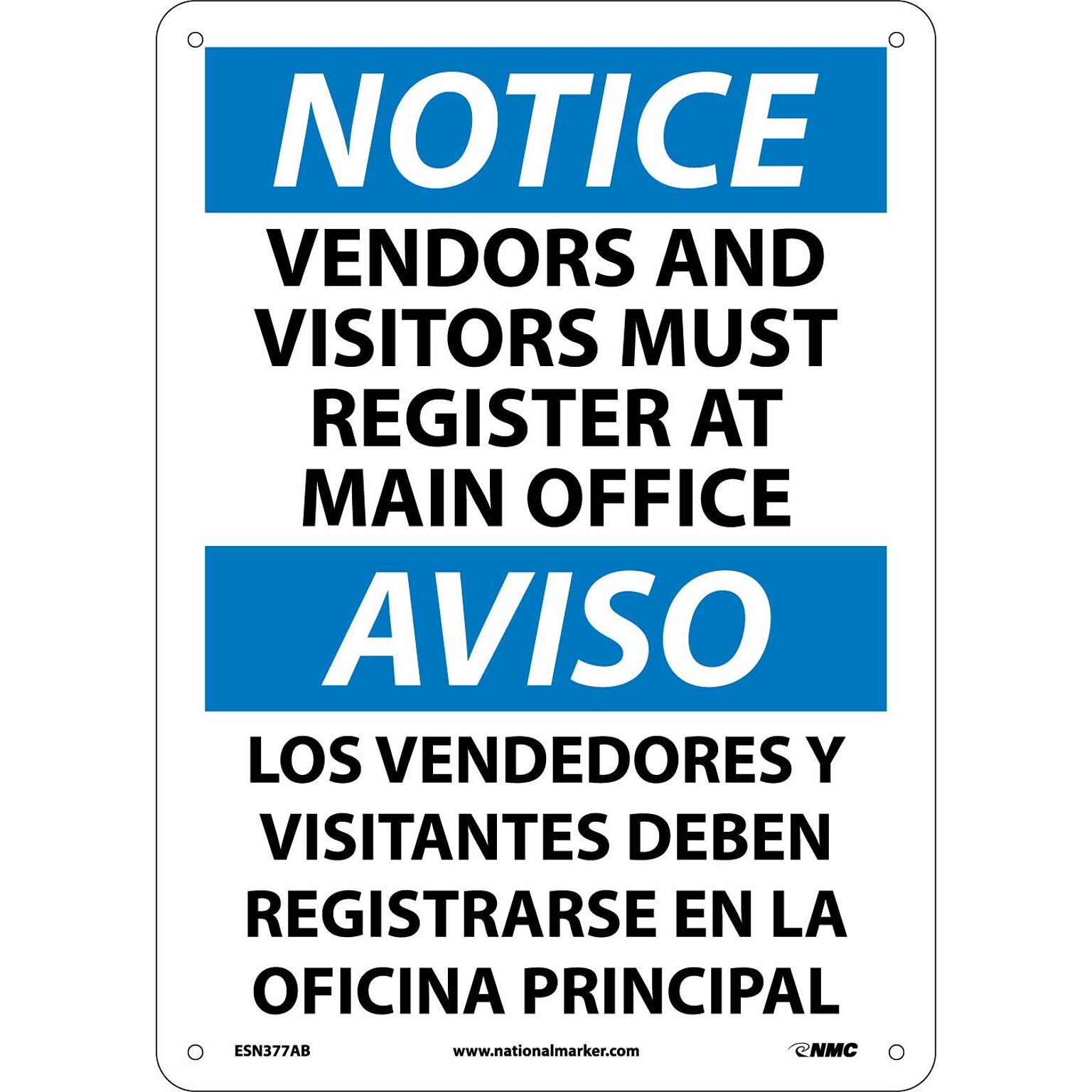 Notice Signs; Vendors And Visitors Must Register At Main Office, Bilingual, 14X10, ,040 Aluminum