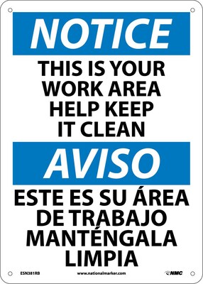 This Is Your Work Area Help Keep It Clean, Bilingual, 14X10, Rigid Plastic, Notice Sign