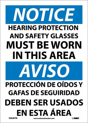 Notice, Hearing Protection And Safety Glasses Must Be Worn In This Area, Bilingual, 14X10 (ESN387PB)
