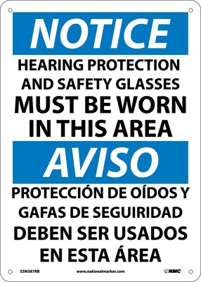 Notice, Hearing Protection And Safety Glasses Must Be Worn In This Area, Bilingual, 14X10, Rigid (ESN387RB)