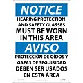 Notice, Hearing Protection And Safety Glasses Must Be Worn In This Area, Bilingual, 14X10, Rigid (ESN387RB)