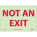 Notice Signs; Not An Exit, 7X10, Glow Rigid