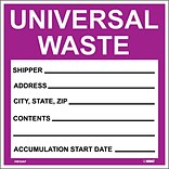 Hazard Labels; Hazardous Materials Shipping, Universal Waste, 6X6, Adhesive Vinyl, 25/Pk