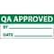 Inspection Labels; Qa Approved, Grn/Wht, 1 x 2 1/4, Adhesive Vinyl (27 Labels)