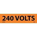 Voltage Marker; Adhesive Vinyl, 240 Volts, 1 1/8X4 1/2