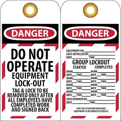 Lockout Tags; Lockout, Danger Do Not Operate Equipment Lock-Out. . ., 6 x 3, Unrippable Vinyl