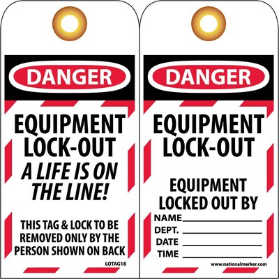 Lockout Tags; Lockout, Equipment Lock-Out A Life Is On The Line, 6 x 3, Unrippable Vinyl