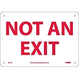 Notice Signs; Not An Exit, 7X10, Rigid Plastic