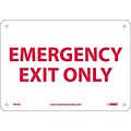 Notice Signs; Emergency Exit Only, 7X10, .040 Aluminum