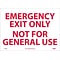 Information Labels; Emergency Exit Only Not For General Use, 10 x 14, Adhesive Vinyl