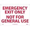Notice Signs; Emergency Exit Only Not For General Use, 10 x 14, Rigid Plastic
