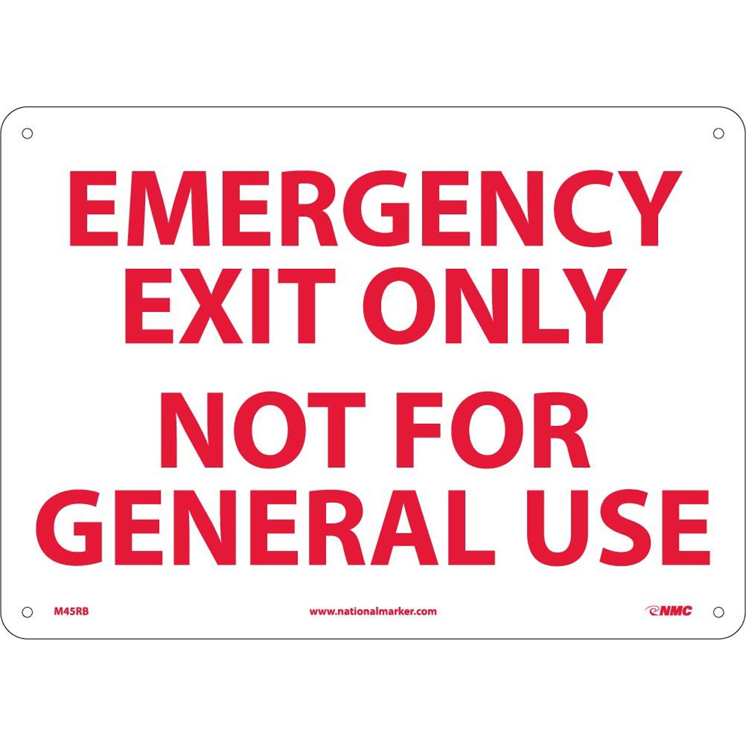 Notice Signs; Emergency Exit Only Not For General Use, 10 x 14, Rigid Plastic