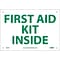 Notice Signs; First Aid Kit Inside, 7X10, Rigid Plastic