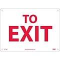 Notice Signs; To Exit, 10X14, .040 Aluminum