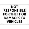 Notice Signs; Not Responsible For Theft Or Damage To Vehicles, 14X20, .040 Aluminum