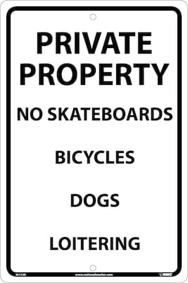 Notice Signs; Private Property No Skateboards Bicycles Dogs Loitering, 18X12, Rigid Plastic