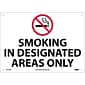 Information Signs; Smoking In Designated Areas Only, Graphic, 10X14, .040 Aluminum