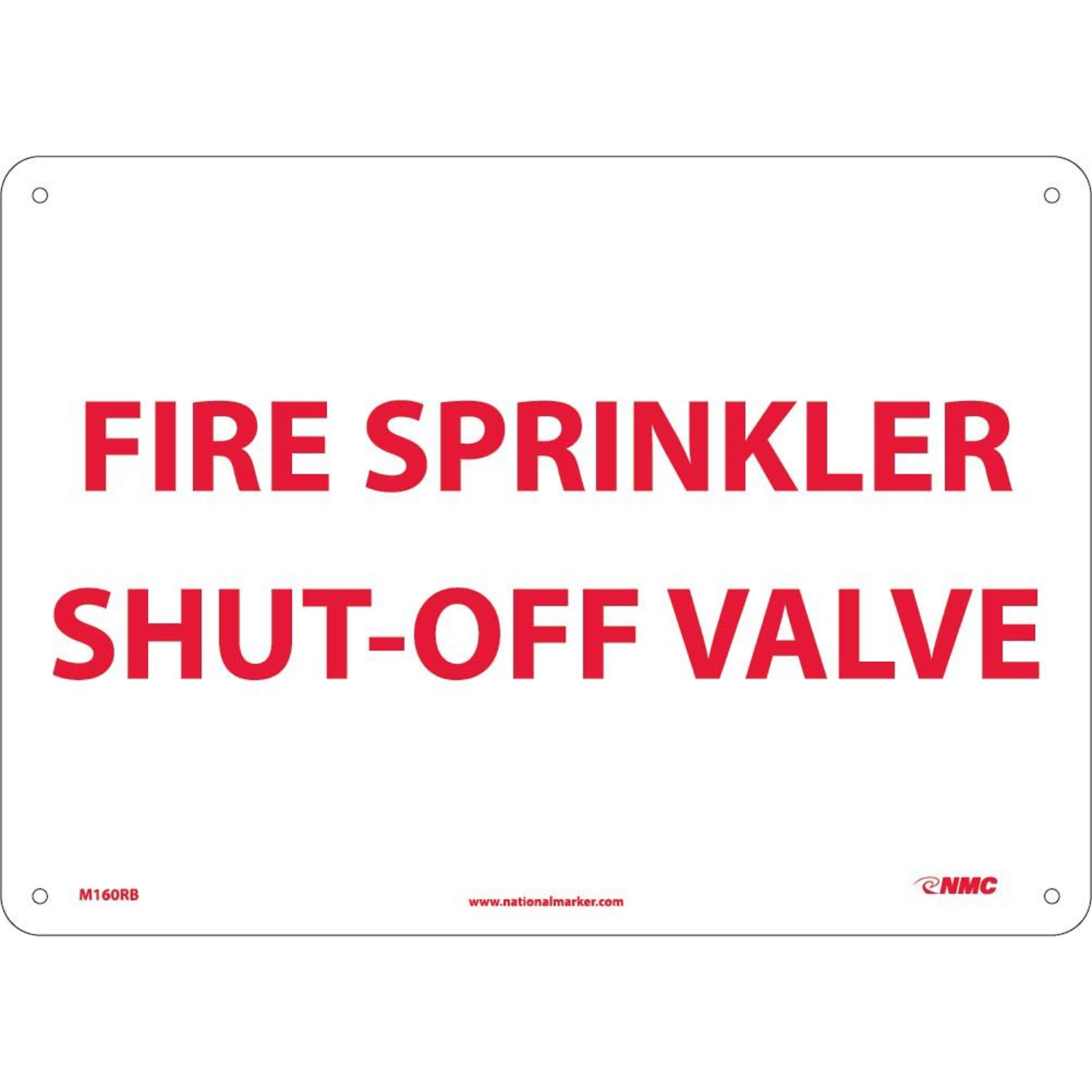 Notice Signs; Fire, Sprinkler Shut Off Valve, 10 x 14, Rigid Plastic