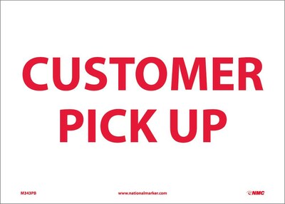Information Labels; Customer Pickup, 10X14, Adhesive Vinyl