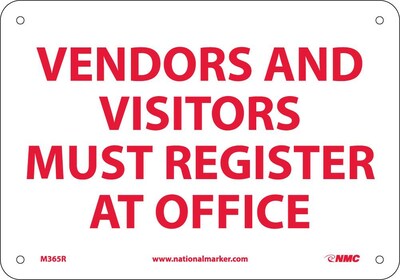 Notice Signs; Vendors & Visitors Must Register At Office, 7 x 10, Rigid Plastic