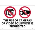 Notice Signs; The Use Of Cameras Or Video Equipment Is Prohibited, 14X20, Rigid Plastic