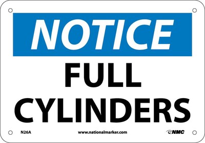 Notice Signs; Full Cylinders, 7X10, .040 Aluminum