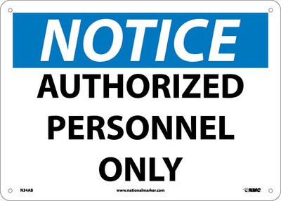 Authorized Personnel Only, 10X14, .040 Aluminum, Notice Sign