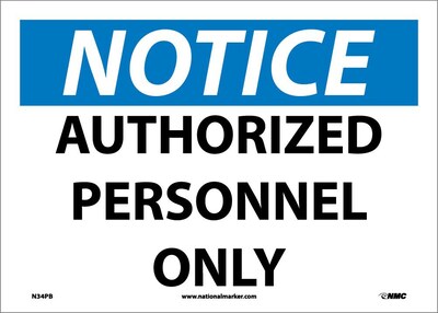 Notice Labels; Authorized Personnel Only, 10 x 14, Adhesive Vinyl