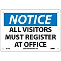 Notice Signs; All Visitors Must Register At Office, 7X10, .040 Aluminum