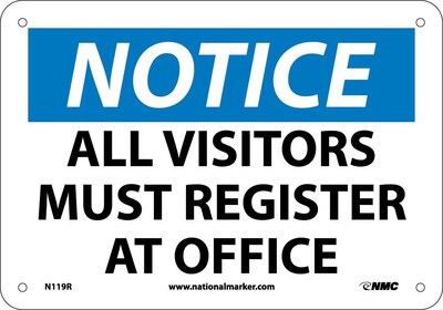 Notice Signs; All Visitors Must Register At Office, 7X10, Rigid Plastic