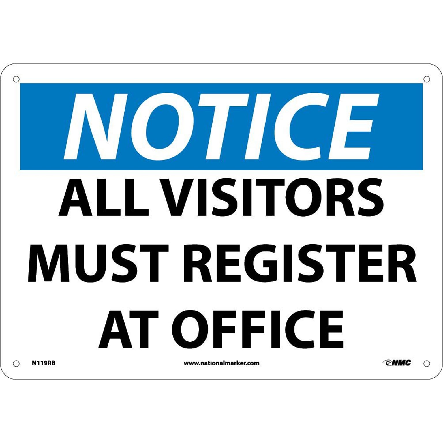 Notice Signs; All Visitors Must Register At Office, 10X14, Rigid Plastic