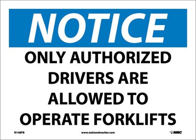 Notice Labels; Only Authorized Drivers Are Allowed To.., 10X14, Adhesive Vinyl