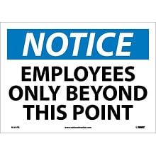 Notice Labels; Employees Only Beyond This Point, 10 x 14, Adhesive Vinyl