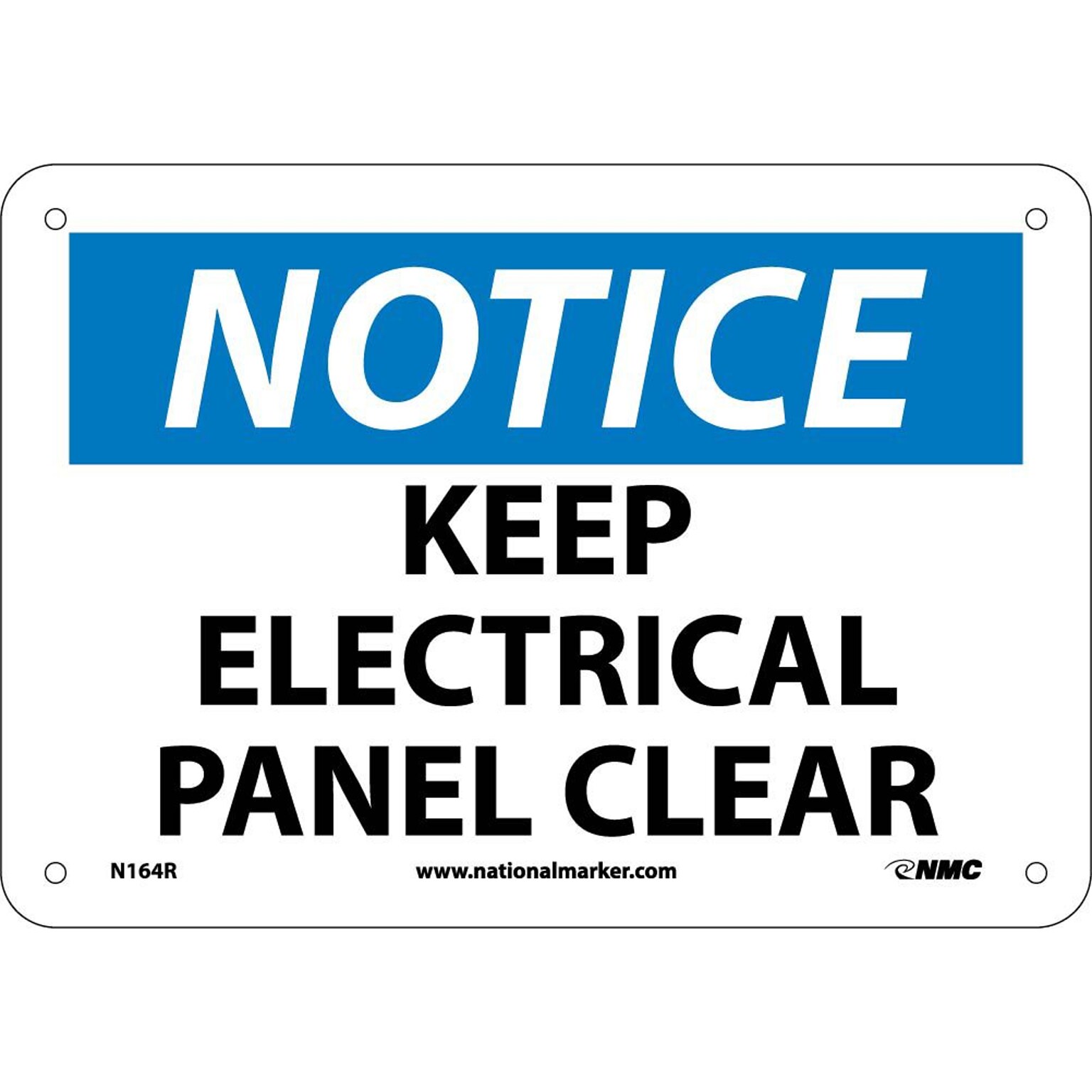 Notice Signs; Keep Electrical Panel Clear, 7X10, Rigid Plastic