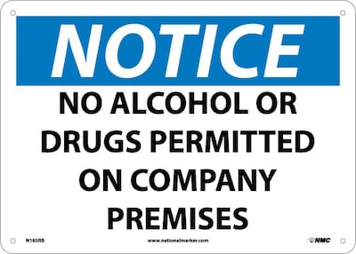 Notice Signs; No Alcohol Or Drugs Permitted On Company Premises, 10X14, Rigid Plastic