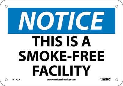 Notice Signs; This Is A Smoke Free Facility, 7X10, .040 Aluminum