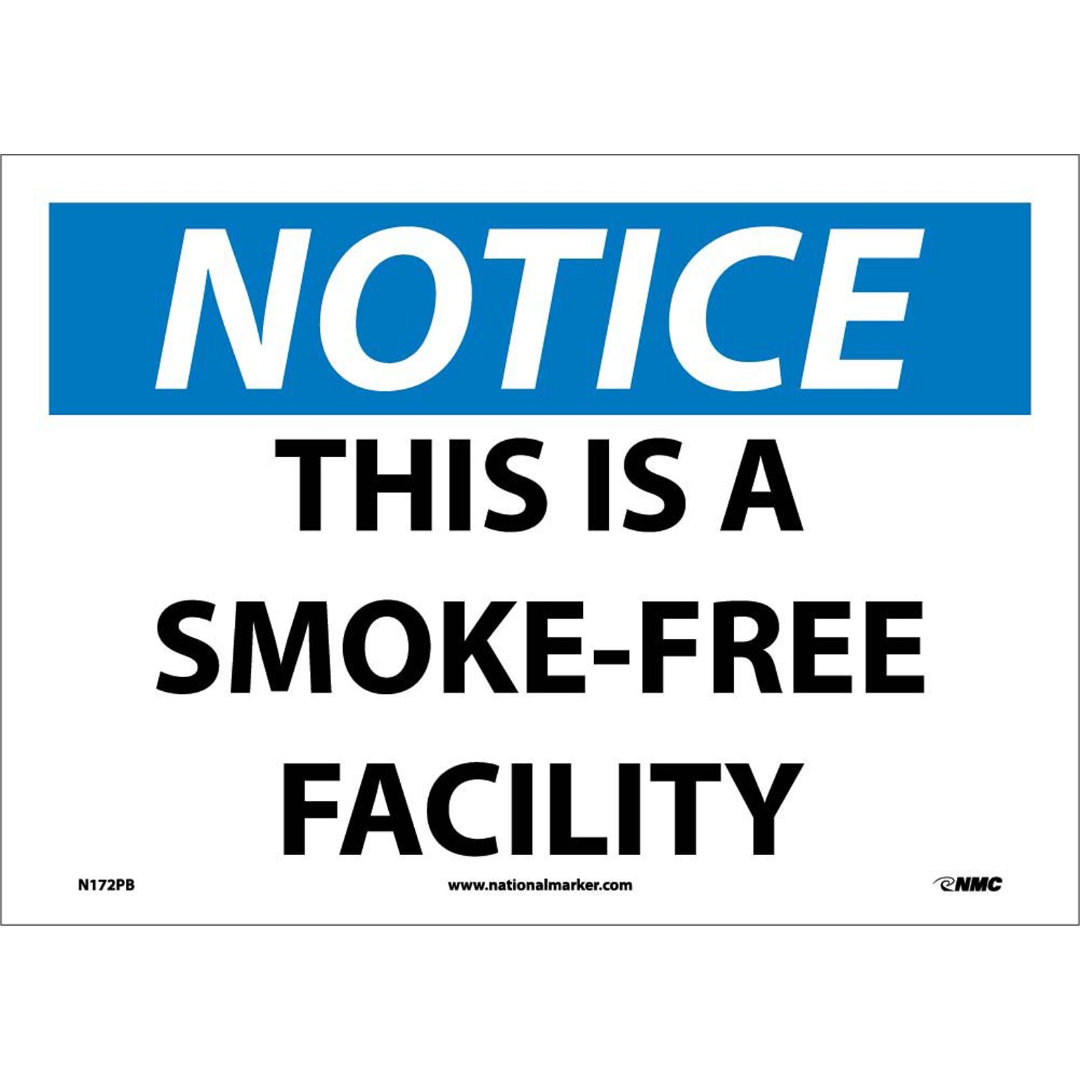 Notice Labels; This Is A Smoke Free Facility, 10 x 14, Adhesive Vinyl