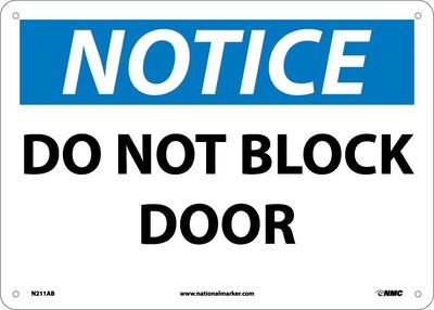 Notice Signs; Do Not Block Door, 10X14, .040 Aluminum