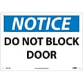 Notice Signs; Do Not Block Door, 10X14, .040 Aluminum