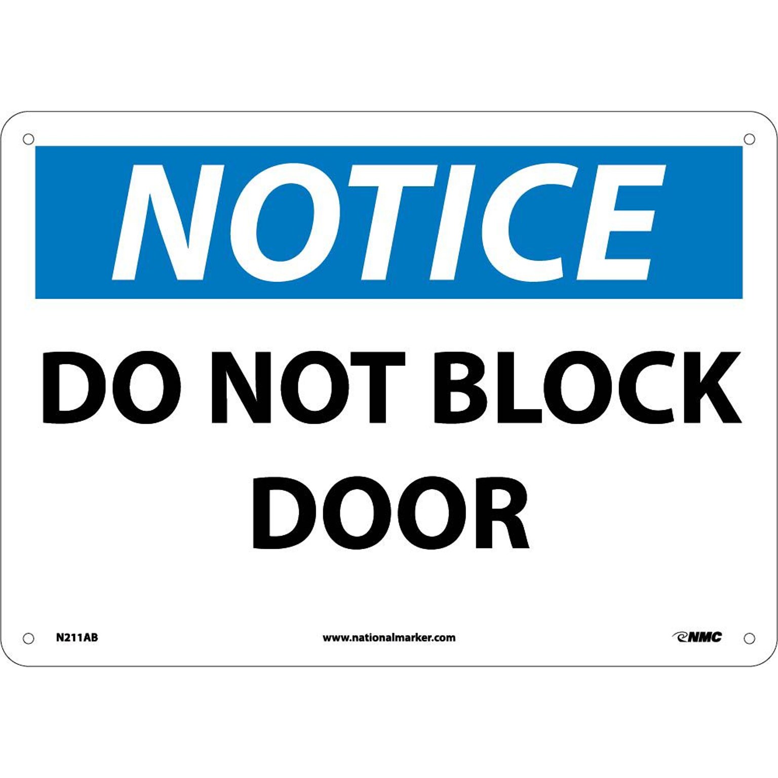 Notice Signs; Do Not Block Door, 10X14, .040 Aluminum