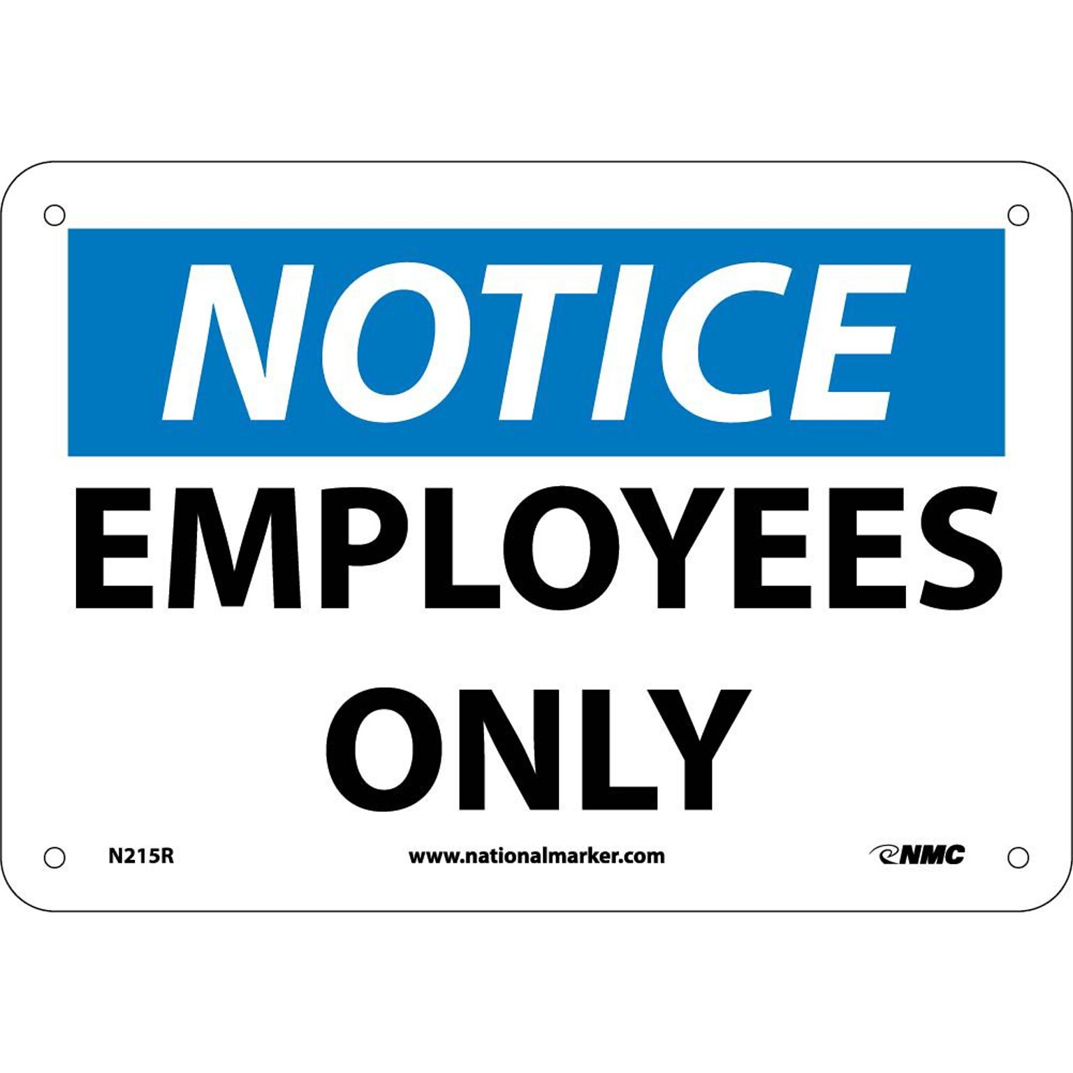 Employees Only, 7X10, Rigid Plastic, Notice Sign